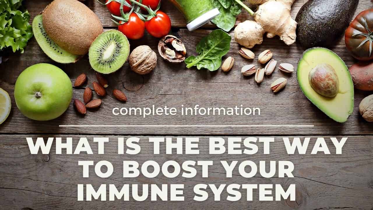 what is the best way to boost your immune system